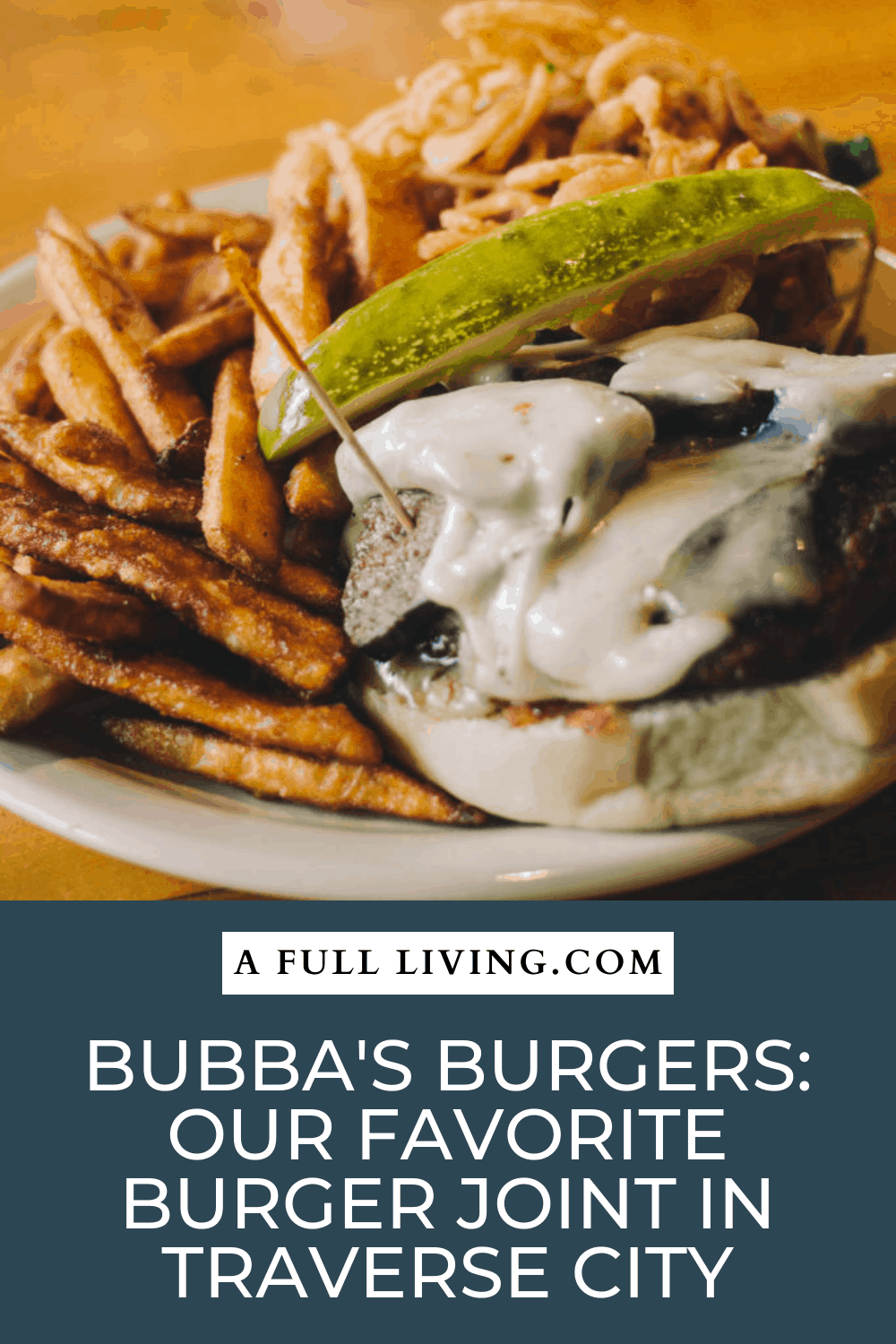Bubba's Burgers: Our Favorite Burger Joint In Traverse City graphic with text