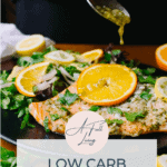 graphic with text of Low Carb Citrus Glazed Salmon