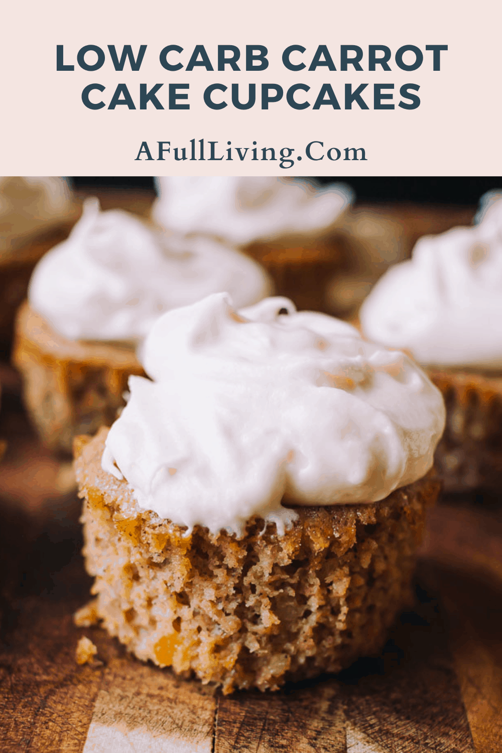 graphic with text of Low Carb Carrot Cake Cupcakes
