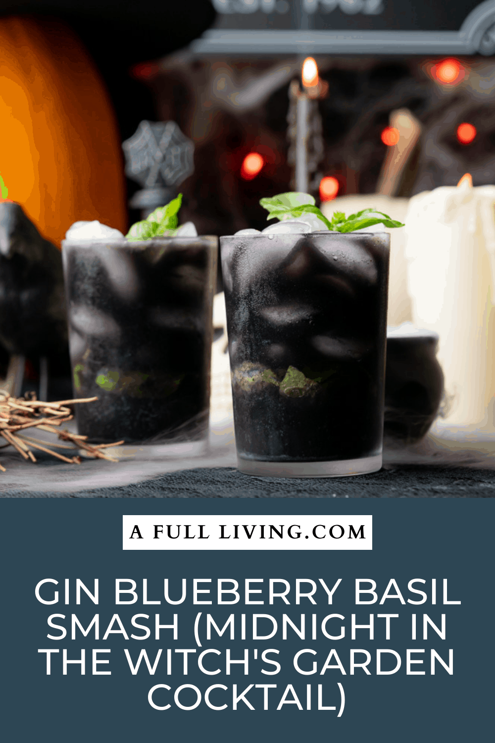 graphic with text of a spooky Halloween scene and cocktail Gin Blueberry Basil Smash (Midnight in the Witch's Garden Cocktail)