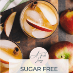Graphic with text of Sugar Free Apple Cinnamon Whiskey Sour