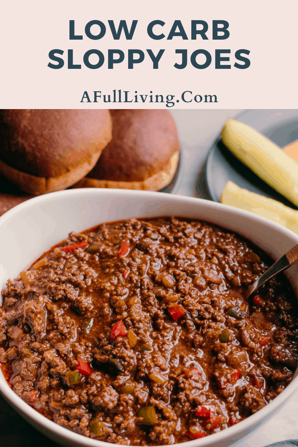 graphic with text of Low Carb Sloppy Joes