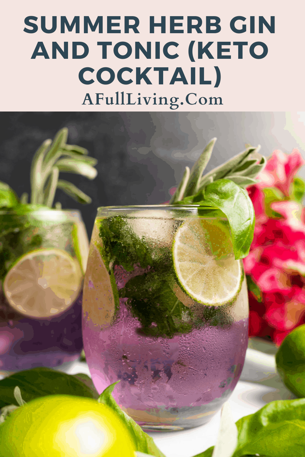 graphic with text of a purple cocktail with pink flowers Summer Herb Gin and Tonic Keto Cocktail