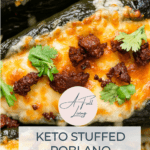graphic with text of Keto Stuffed Poblano Peppers with Chorizo