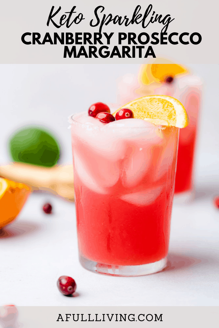 Keto Sparkling Cranberry Prosecco Margarita