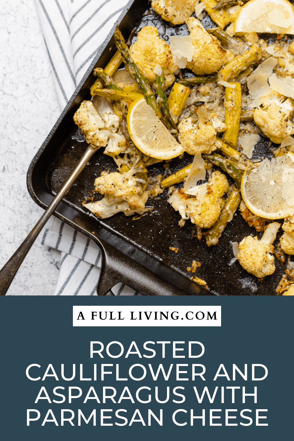 graphic with text of roasted cauliflower with asparagus lemon and parmesan cheese