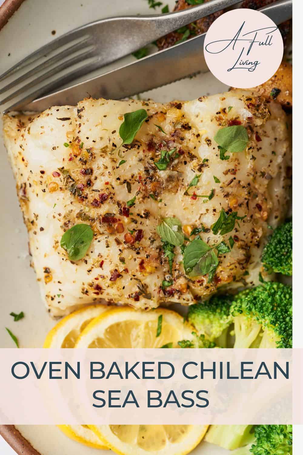 oven baked chilean sea bass.