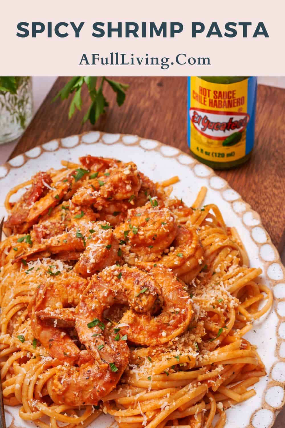 Spicy shrimp pasta with habanero sauce