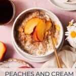 peaches and cream oatmeal.