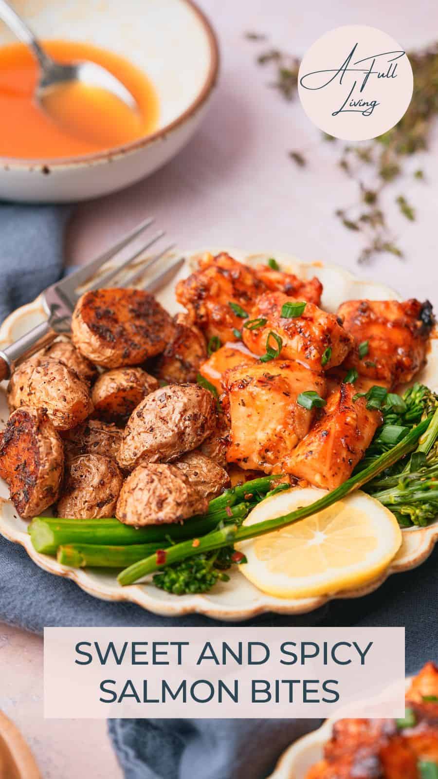 Sweet and Spicy Salmon Bites.