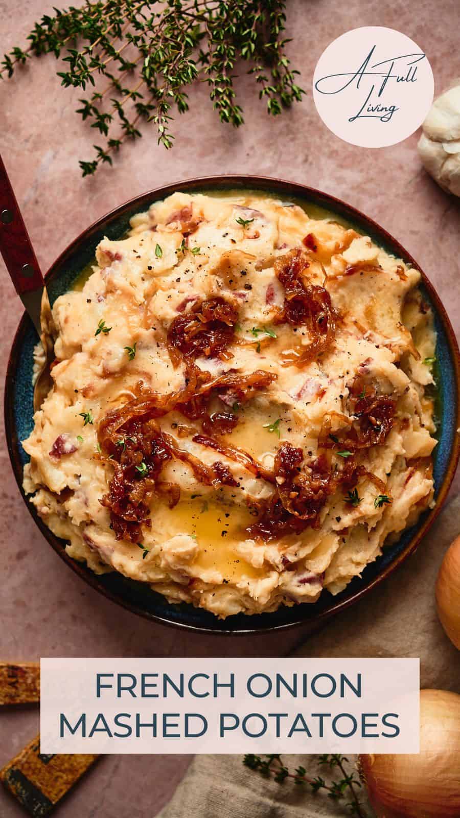 French Onion Mashed Potatoes.