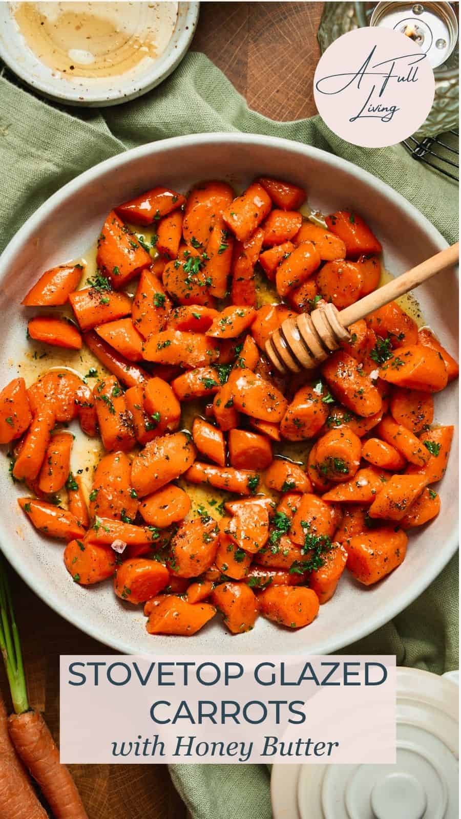 Stovetop Glazed Carrots with Honey Butter.