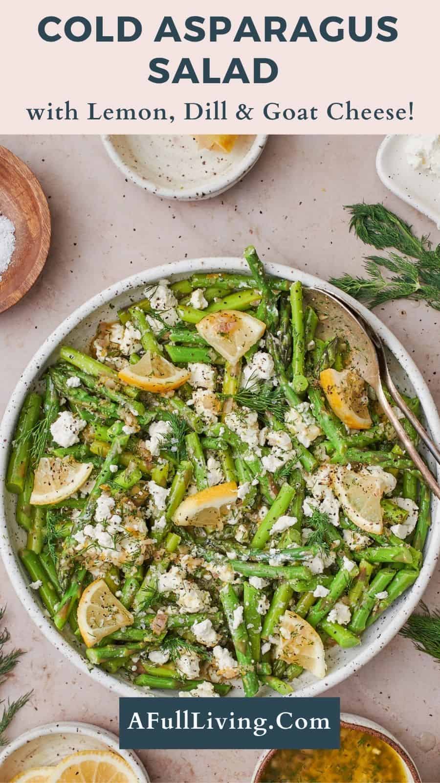 Cold Asparagus Salad with Lemon Dill and Goat Cheese Pin Graphic.
